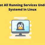 List All Running Services Under Systemd